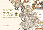 Book cover: Printed Maps of Lancashire