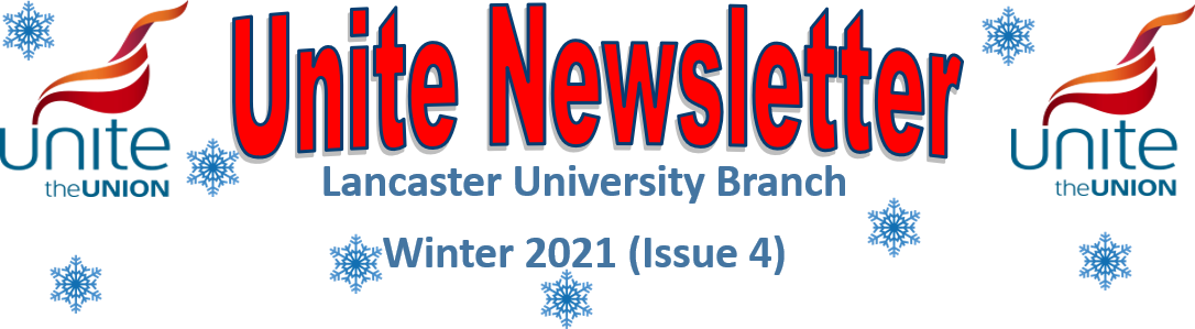 Unite Lancaster University Branch Newsletter Winter 2021 (Issue 4)